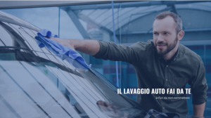 Scopri di più sull'articolo Cose da non fare nel lavaggio auto fai da te