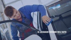 Scopri di più sull'articolo Il lavaggio esterno dell’auto: cosa occorre sapere